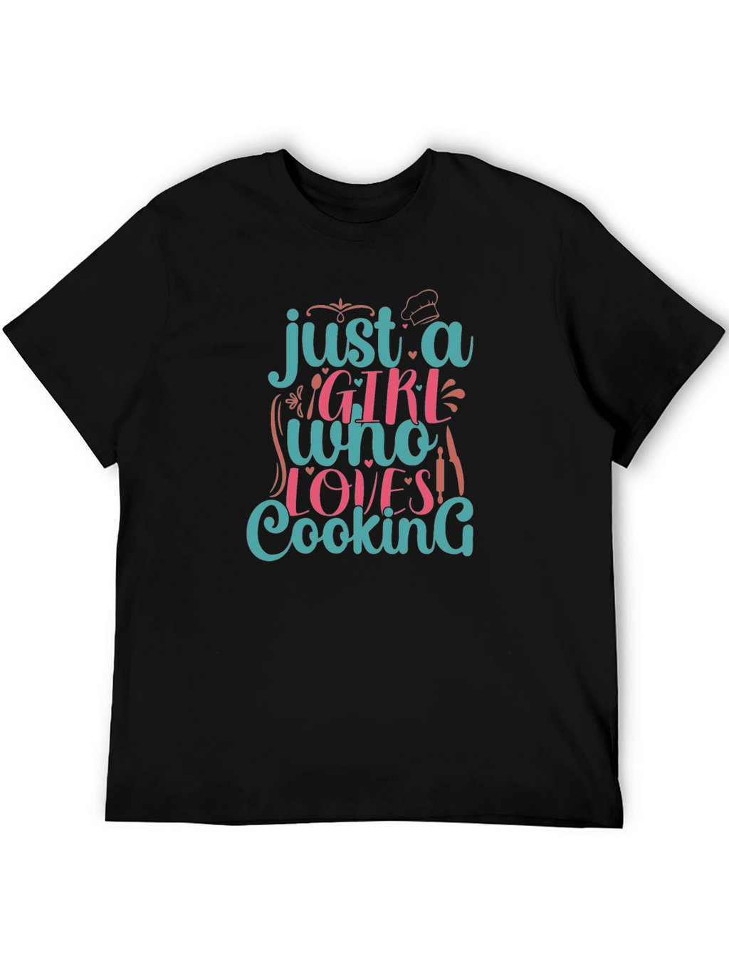 Just A Girl Who Loves Cooking Graphic T-Shirt