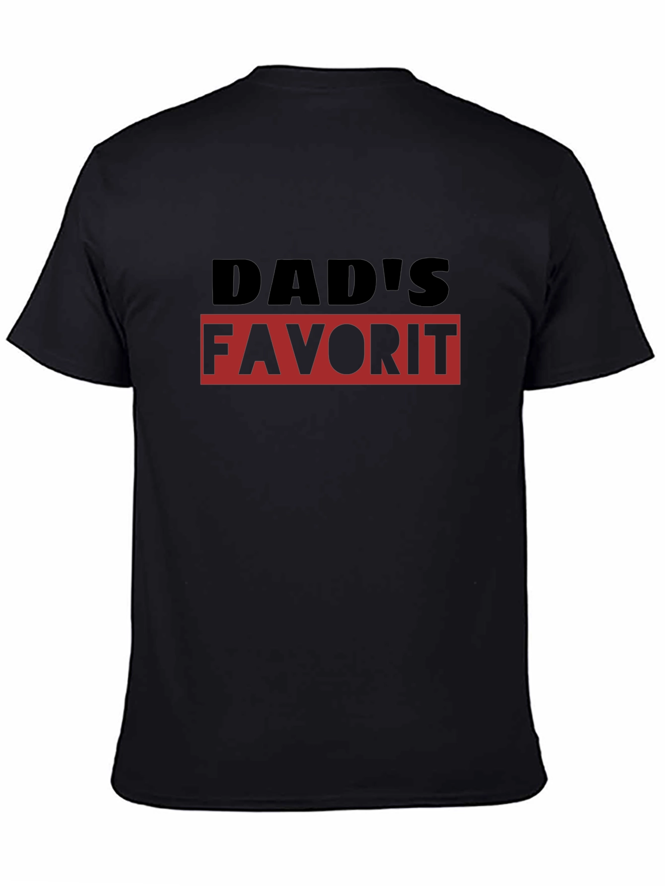 Dads Favorite T-Shirt - Black Graphic Tee