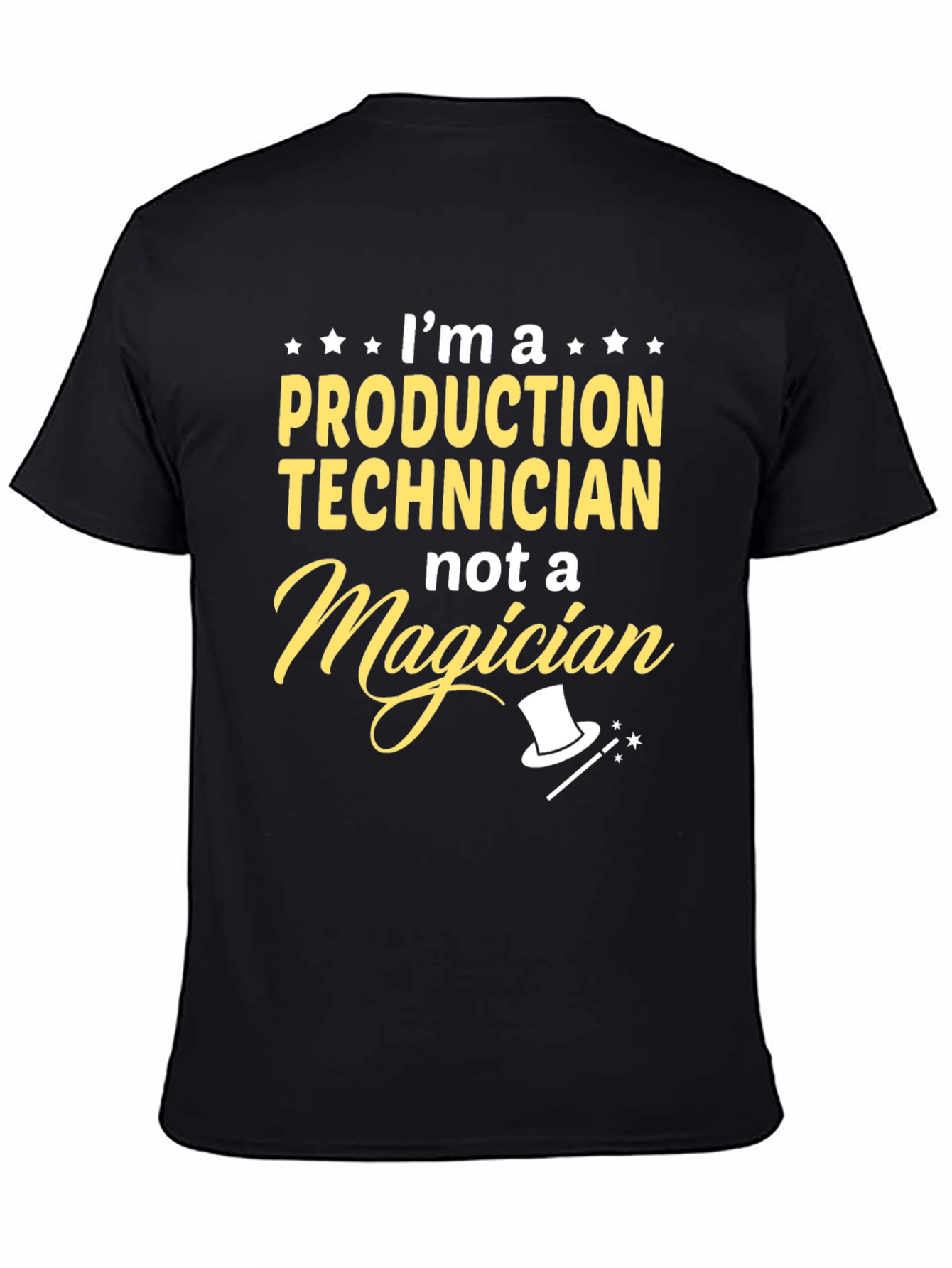 Production Technician T-Shirt - Not a Magician