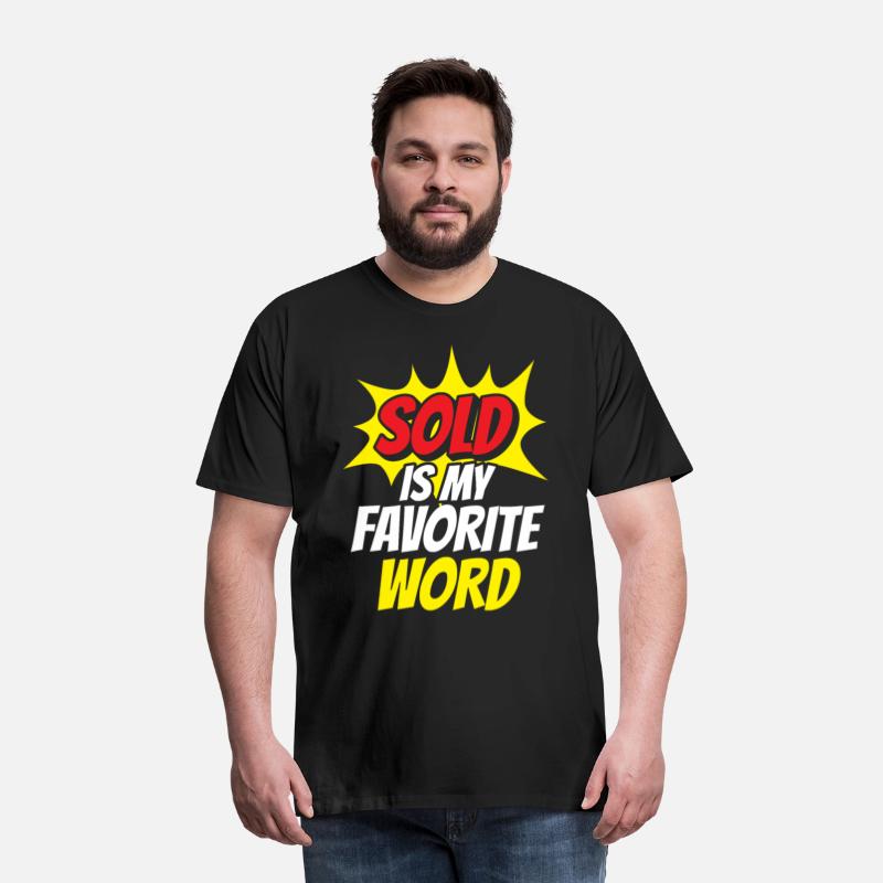 Sold Is My Favorite Word Real Estate Job Realtor