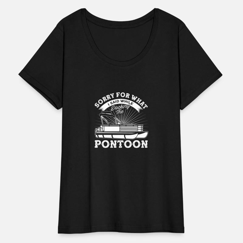 Sorry For What I Said While Docking The Pontoon Bo