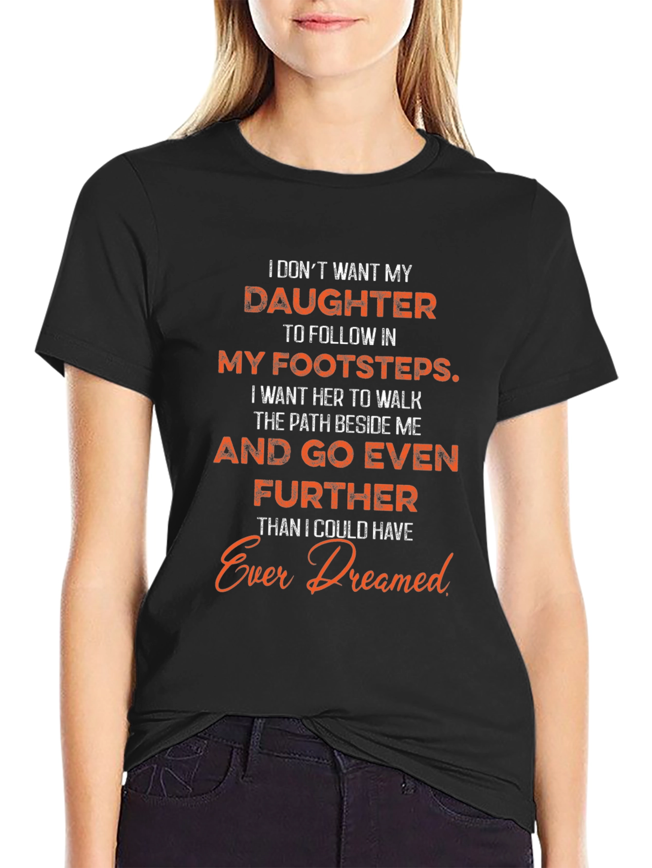 Daughter Footsteps T-Shirt - Fathers Love Design