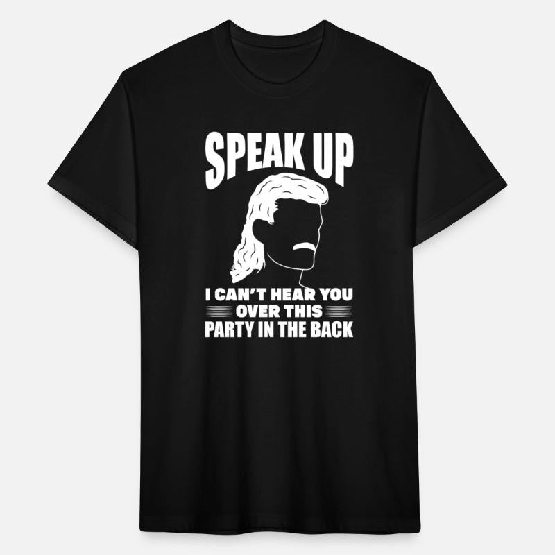 Speak Up I Can't Hear You Over This Party, Mullet