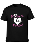 Its Nice To Be Kneaded Graphic Tee