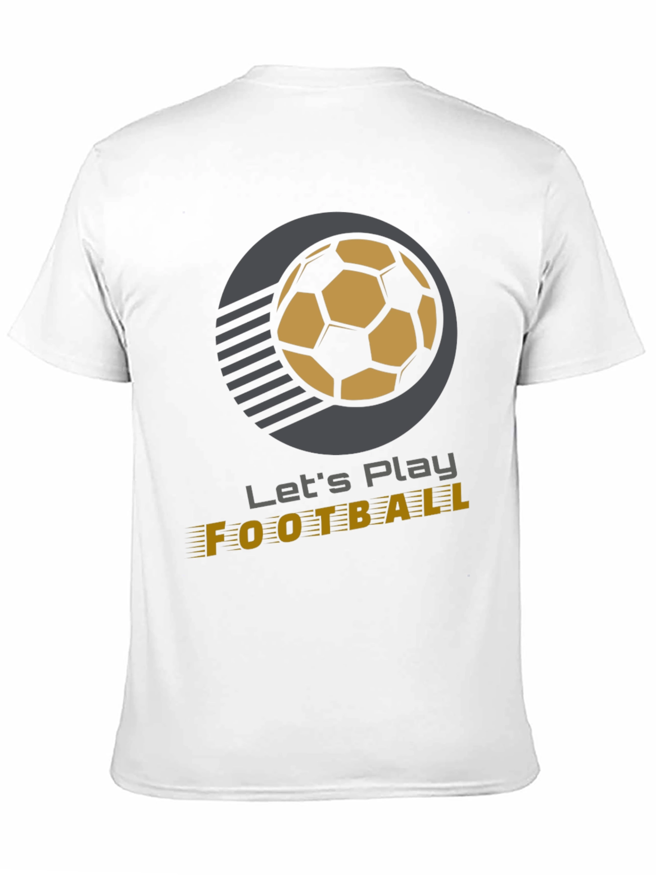 Lets Play Football T-Shirt