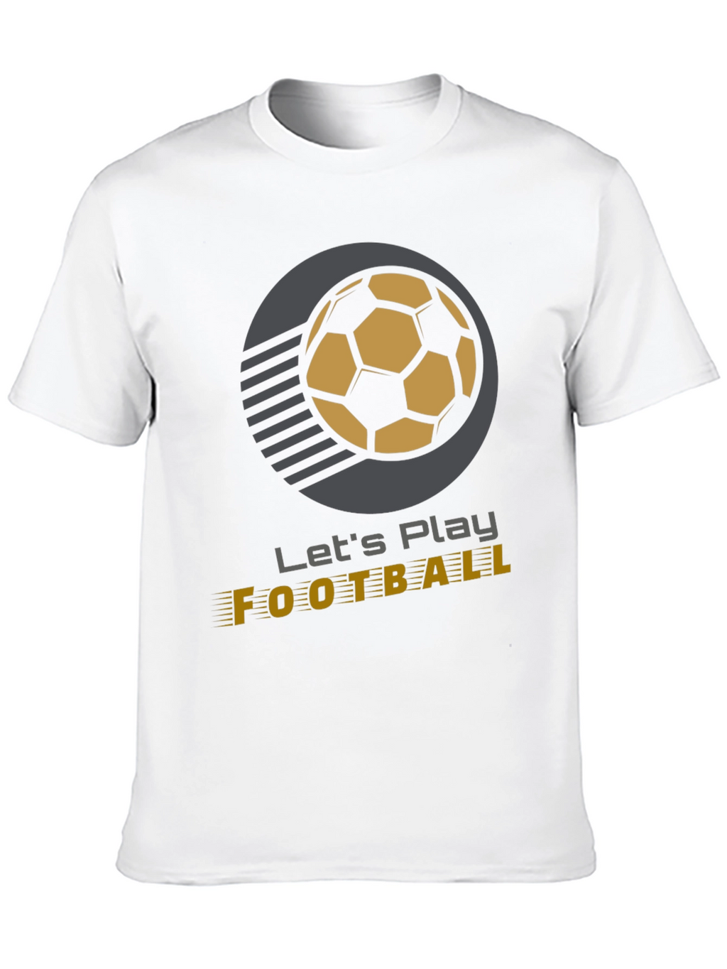 Lets Play Football T-Shirt