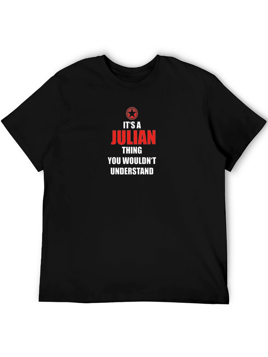 Its a Julian Thing T-Shirt