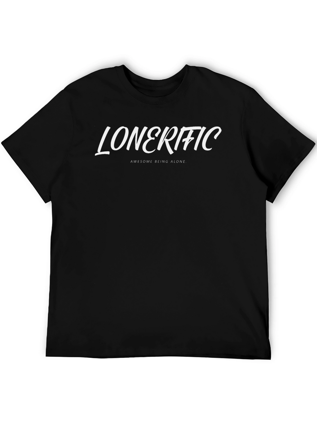 Lonerific Graphic T-Shirt - Awesome Being Alone
