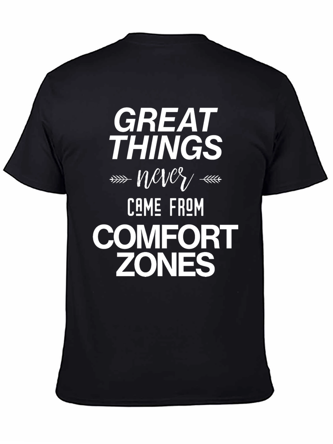 Inspirational Quote Graphic T-Shirt