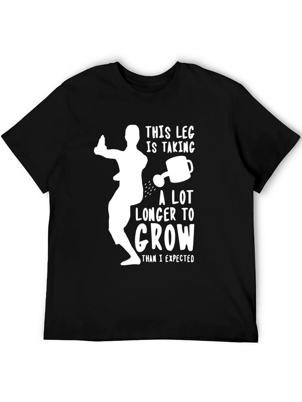 Funny Amputee Leg Growth T-Shirt