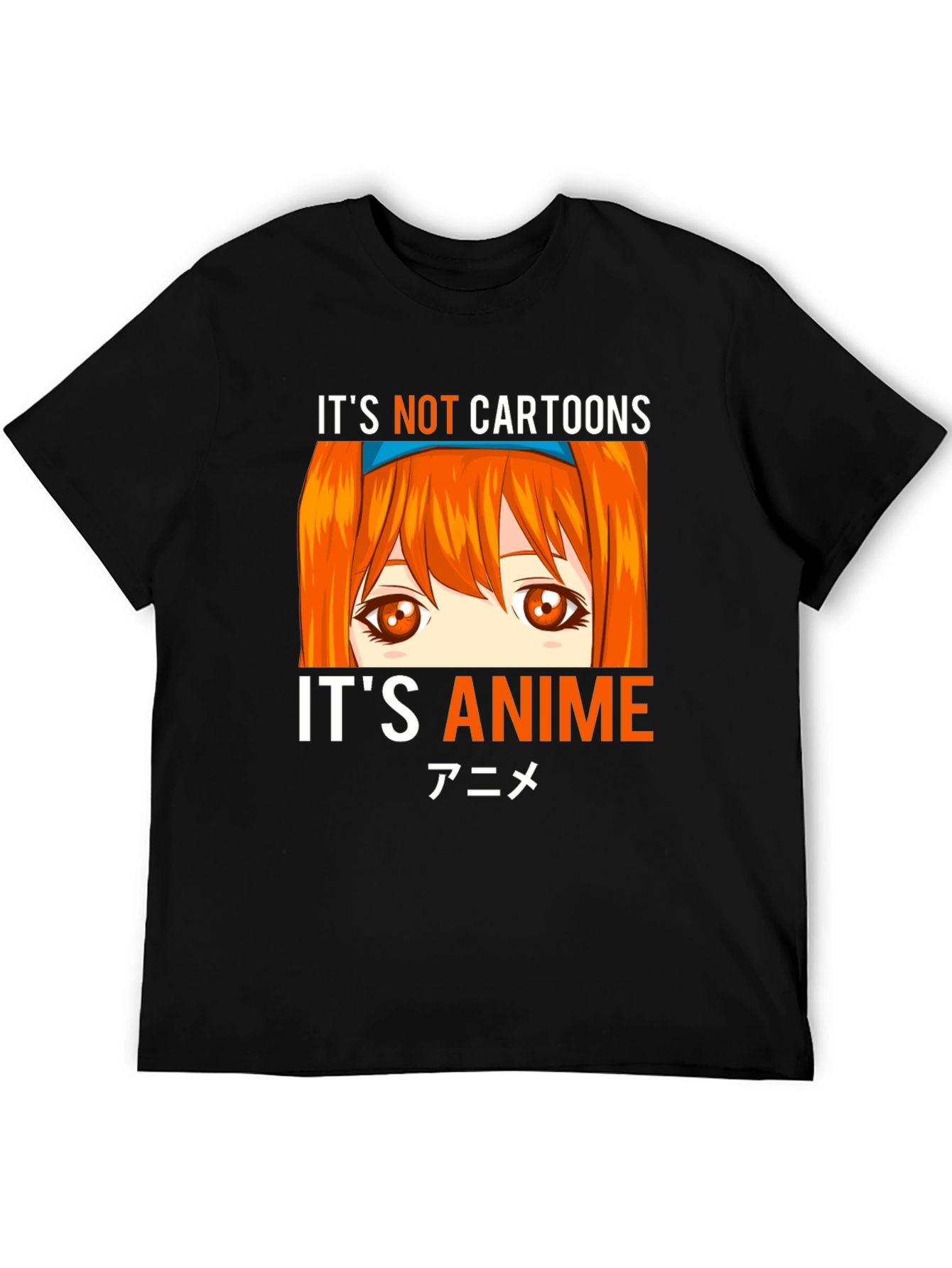 Its Not Cartoons Its Anime Black T-Shirt