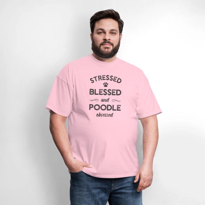 Stressed Blessed And Poodle Obsessed Dog