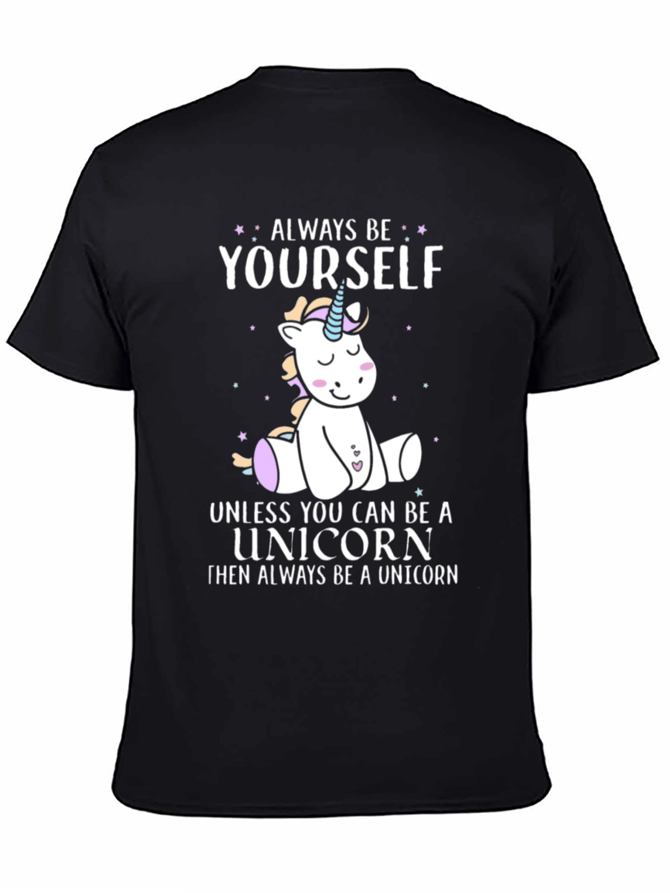Always Be Yourself Unicorn Graphic T-Shirt