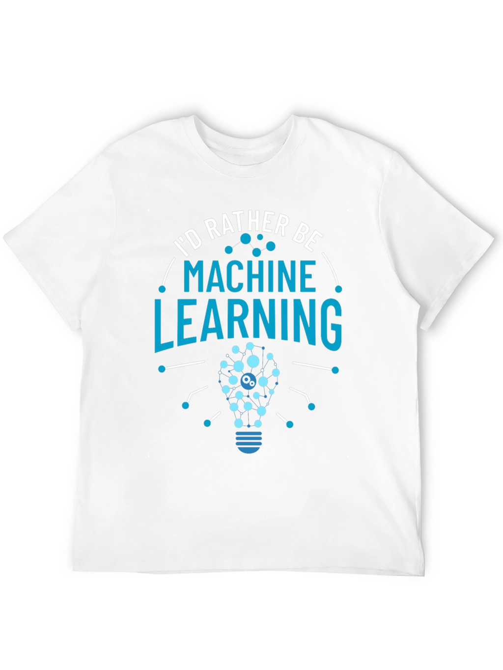 Machine Learning T-Shirt - Geeky Data Science Apparel