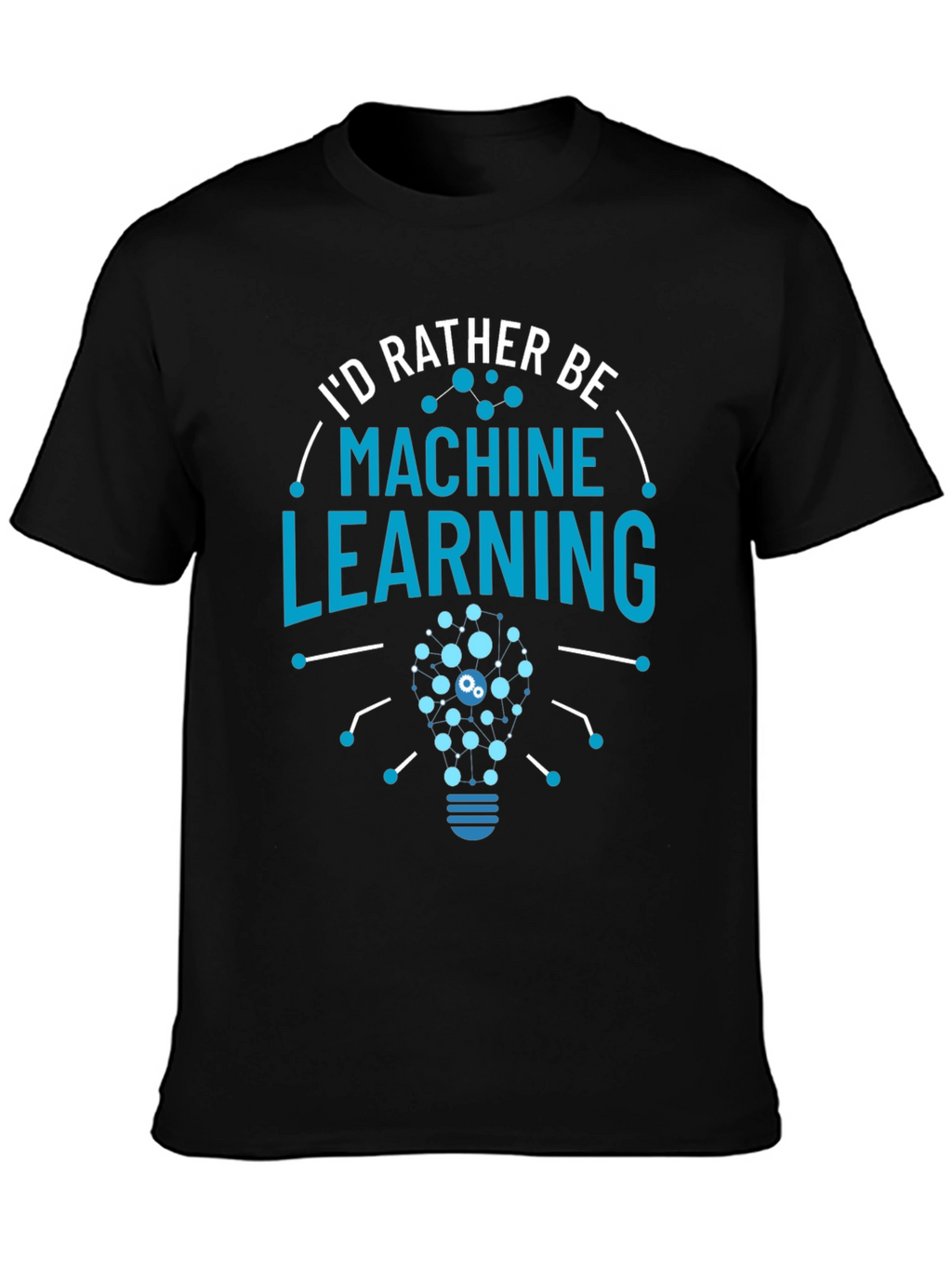 Machine Learning T-Shirt - Geeky Data Science Apparel