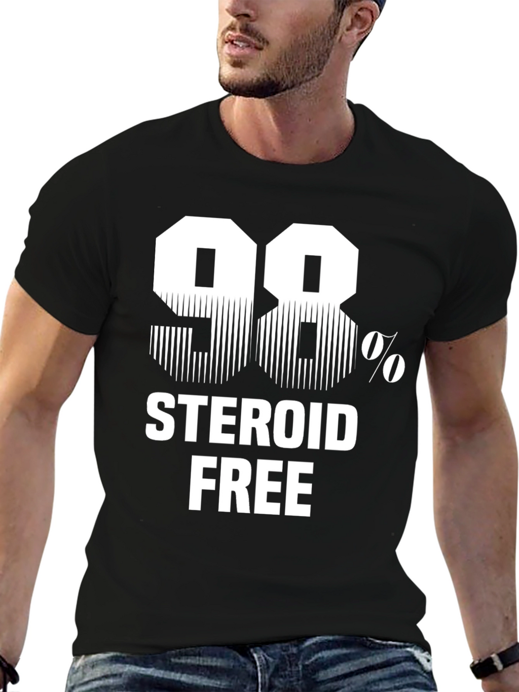 98% Steroid Free Funny Graphic T-Shirt