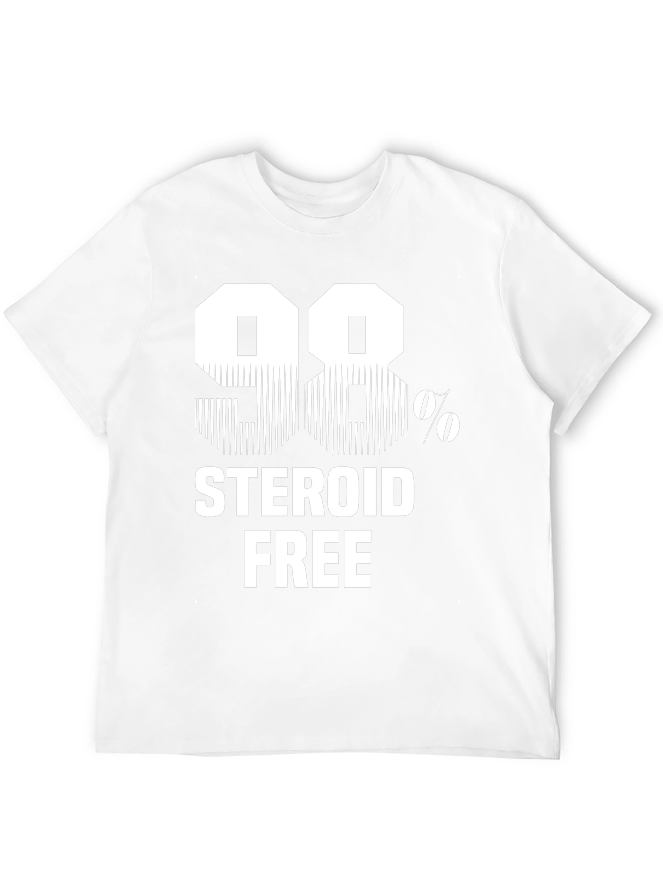 98% Steroid Free Funny Graphic T-Shirt