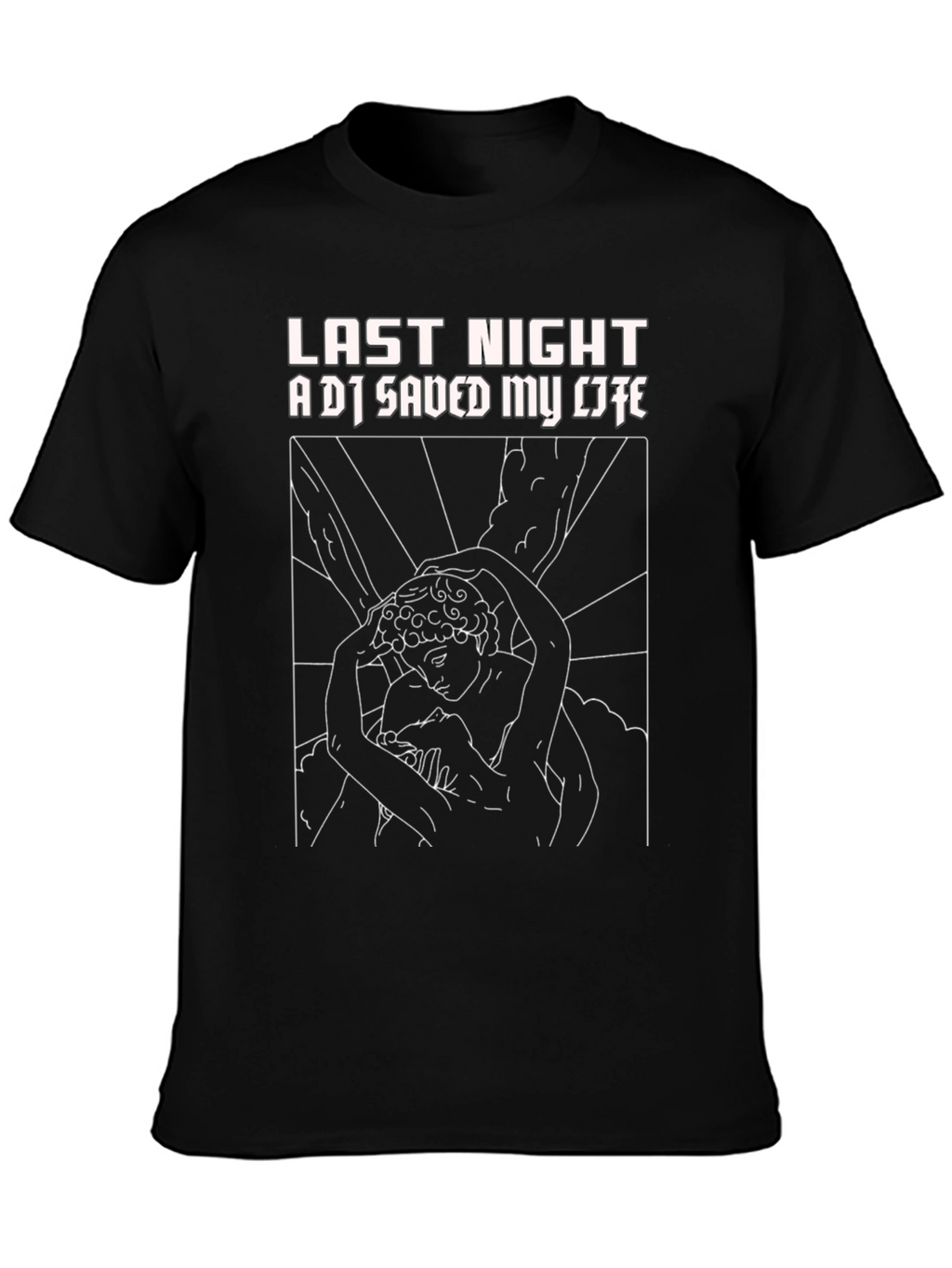 Last Night A DJ Saved My Life Graphic Tee