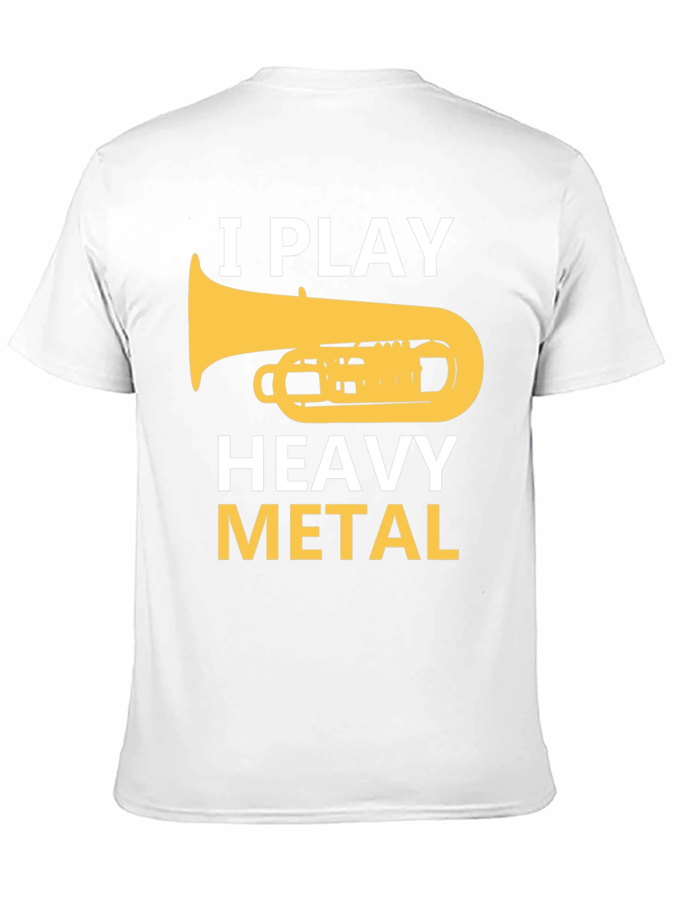 I Play Heavy Metal Tuba Musician Humor T-Shirt