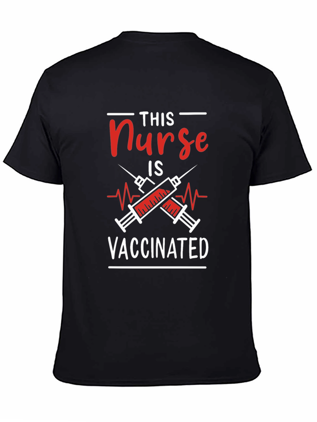 Vaccinated Nurse T-Shirt - Medical Hero