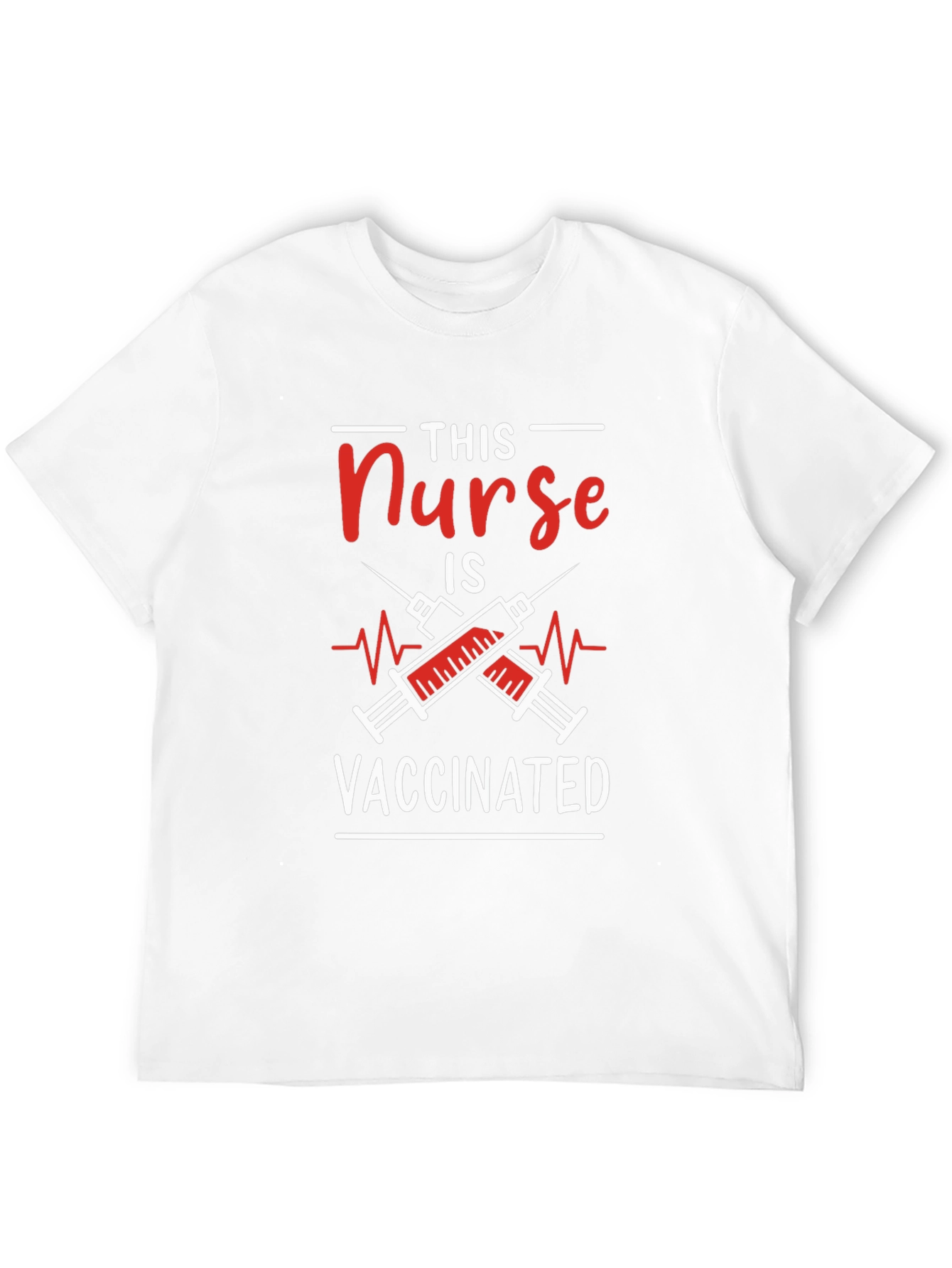 Vaccinated Nurse T-Shirt - Medical Hero