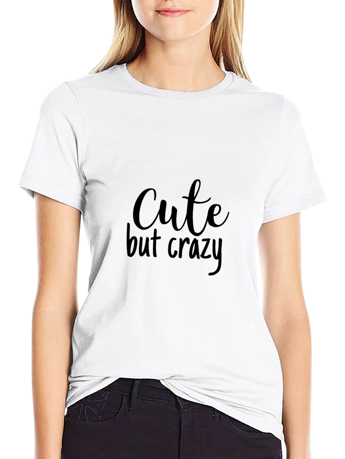 Cute but Crazy Graphic T-Shirt