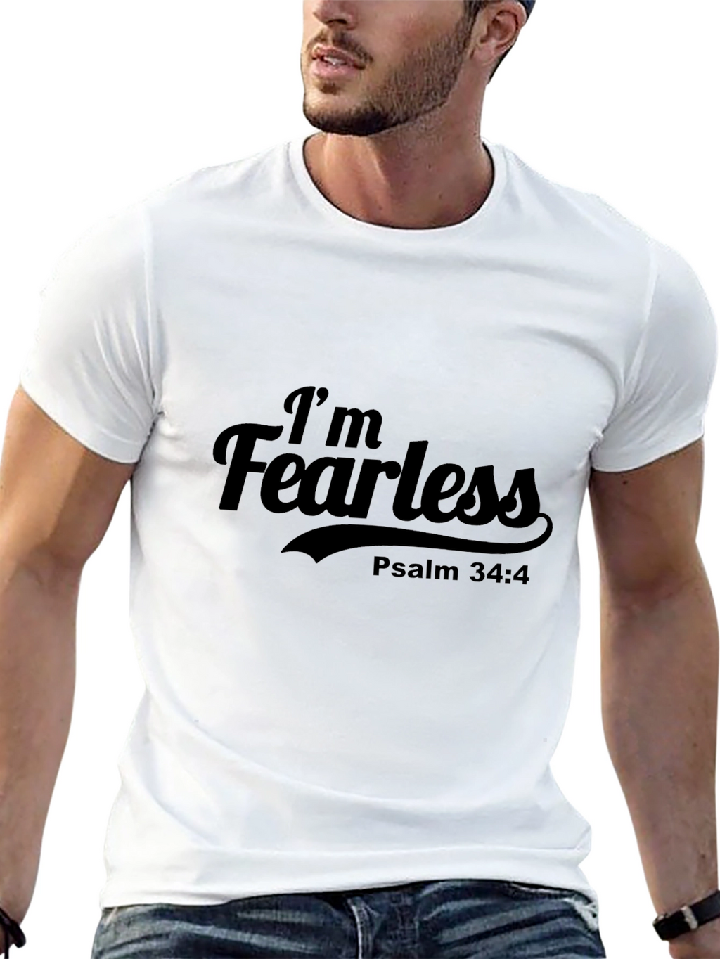 Im Fearless Psalm 34:4 Black T-Shirt