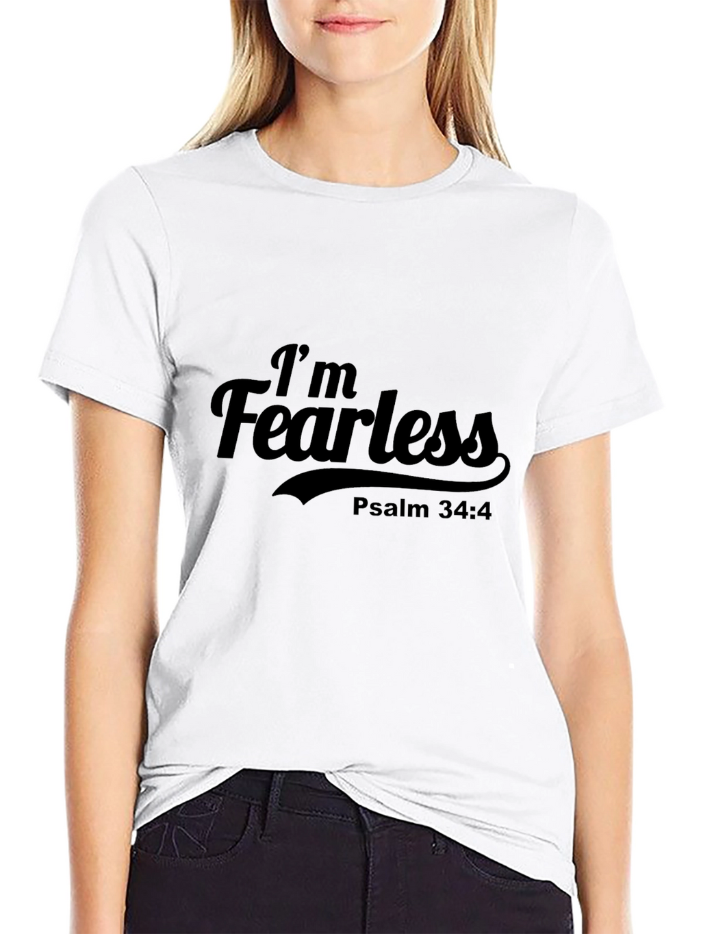 Im Fearless Psalm 34:4 Black T-Shirt