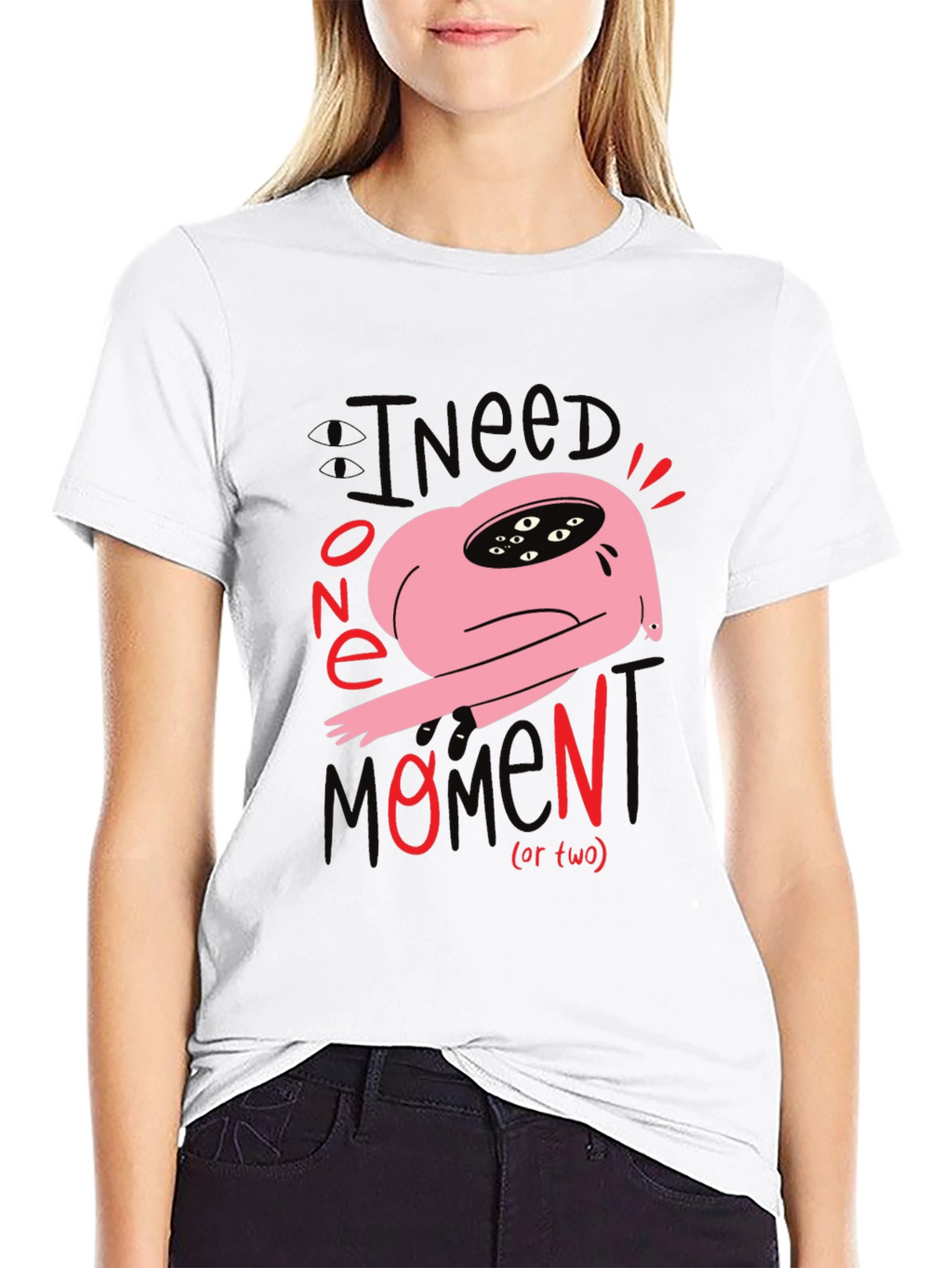 I Need One Momen(t) T-Shirt: Unique Graphic Tee