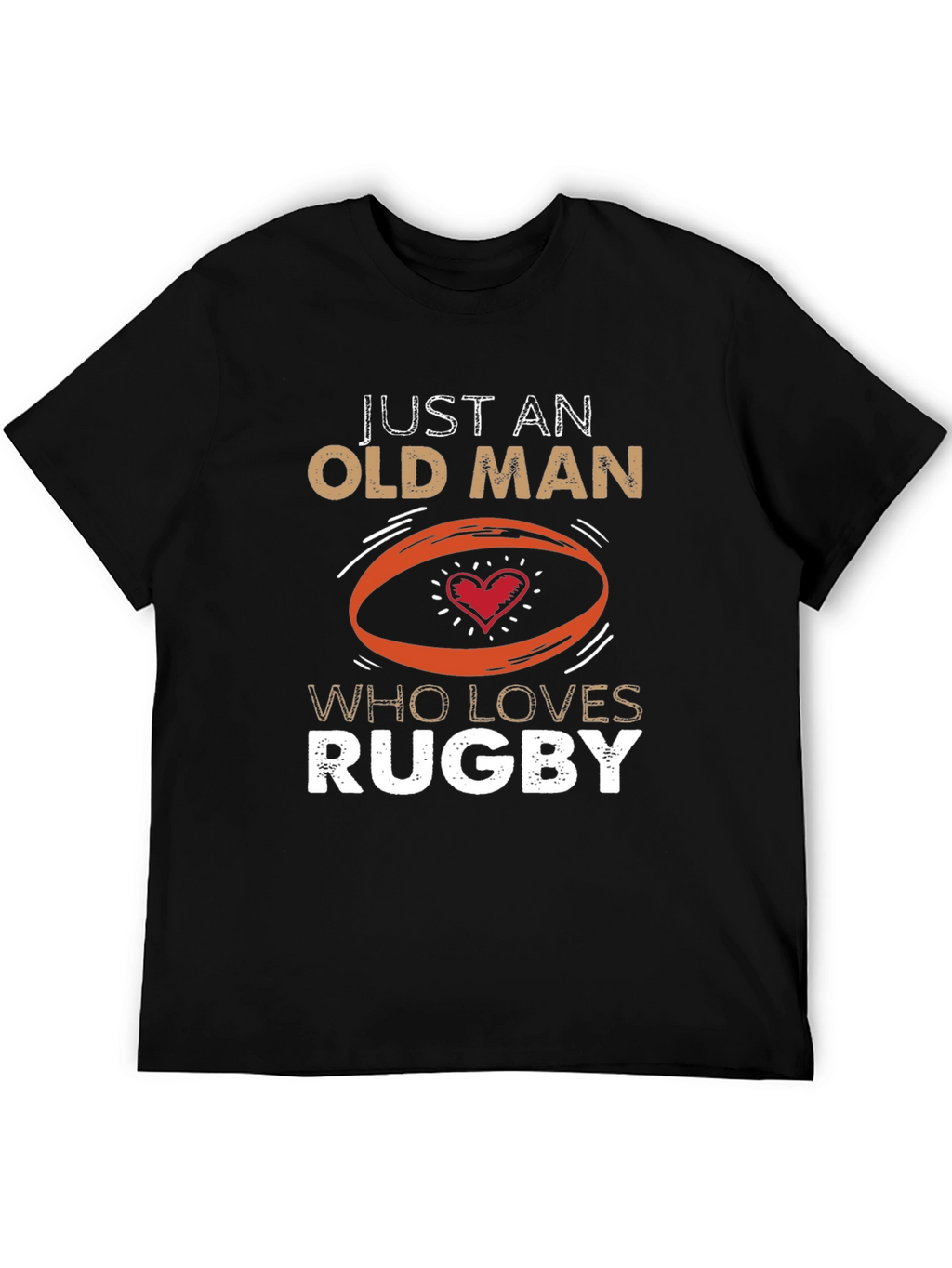 Just An Old Man Who Loves Rugby T-Shirt