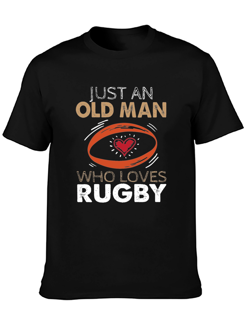 Just An Old Man Who Loves Rugby T-Shirt