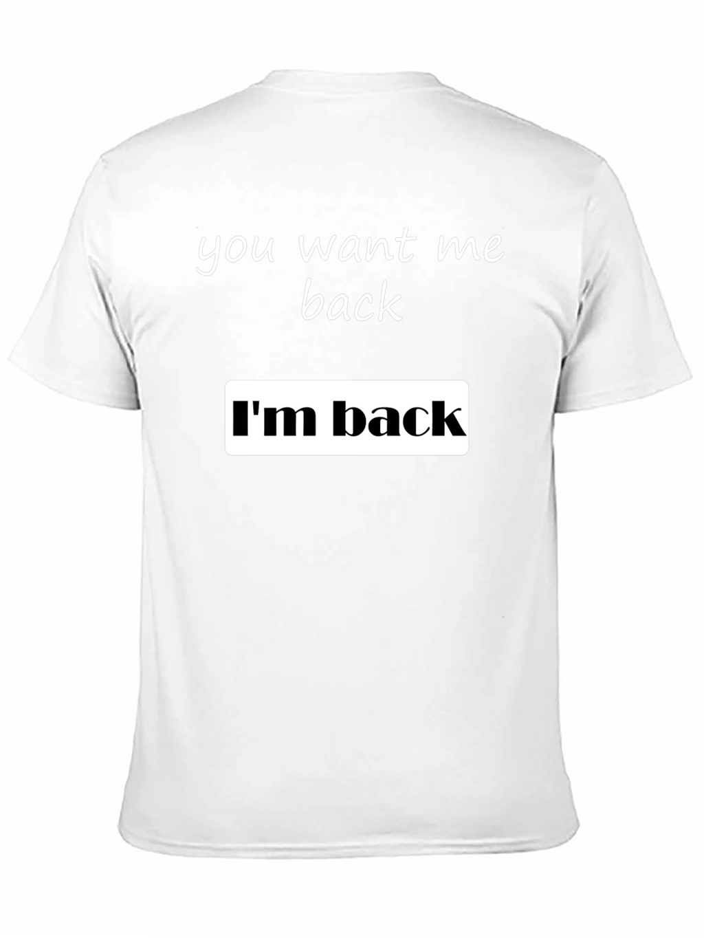 Im Back Graphic Tee - Soft Cotton Blend