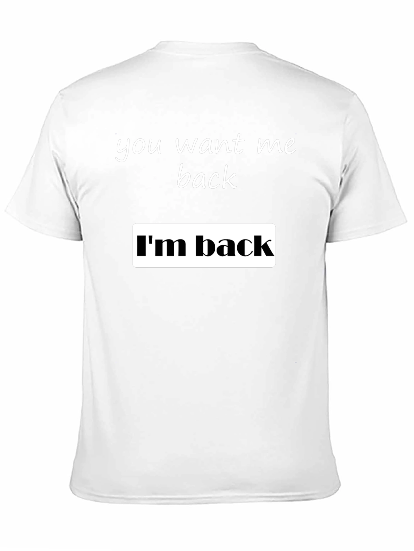 Im Back Graphic Tee - Soft Cotton Blend