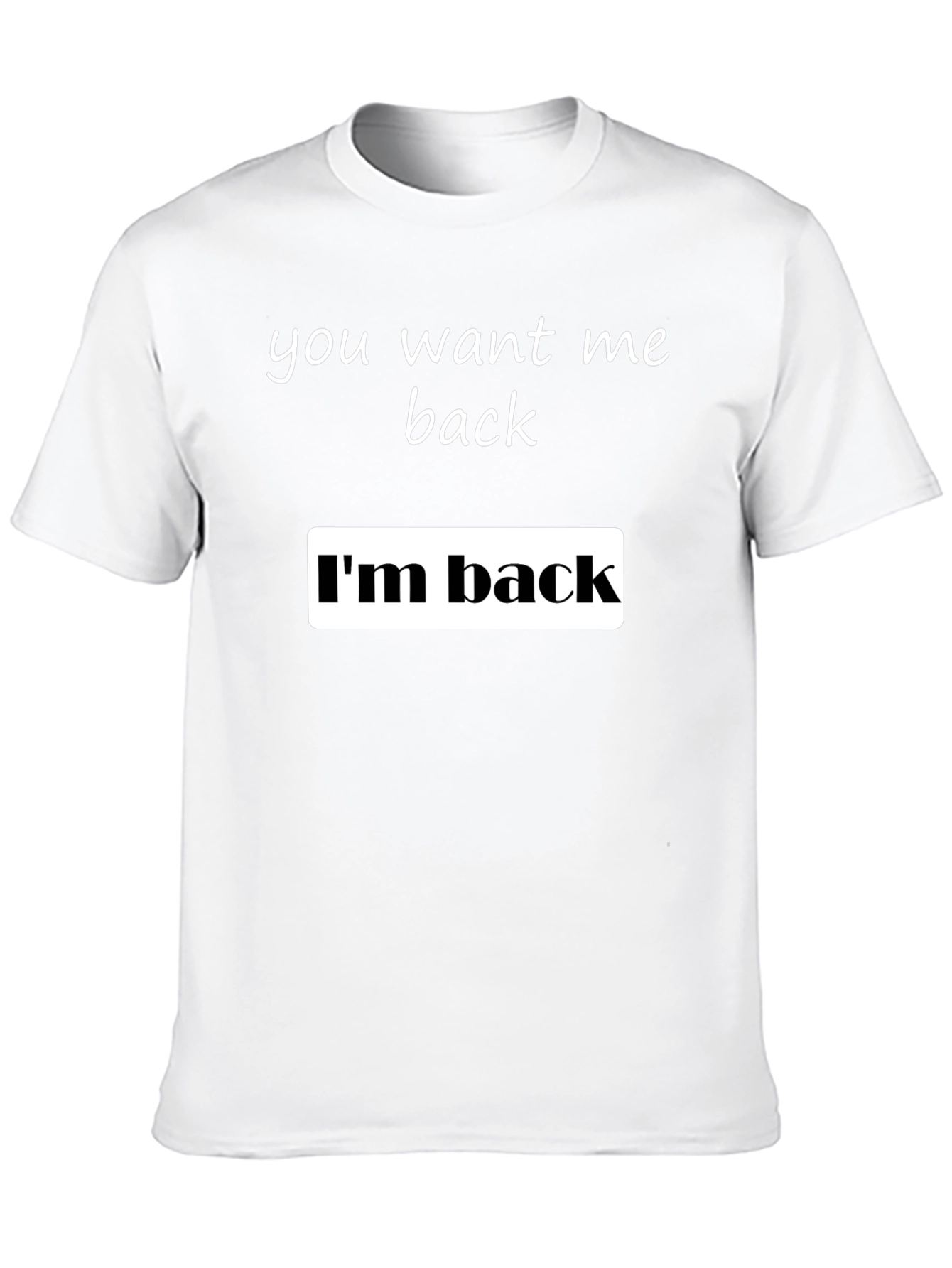 Im Back Graphic Tee - Soft Cotton Blend