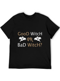 Good Witch or Bad Witch? Halloween T-Shirt