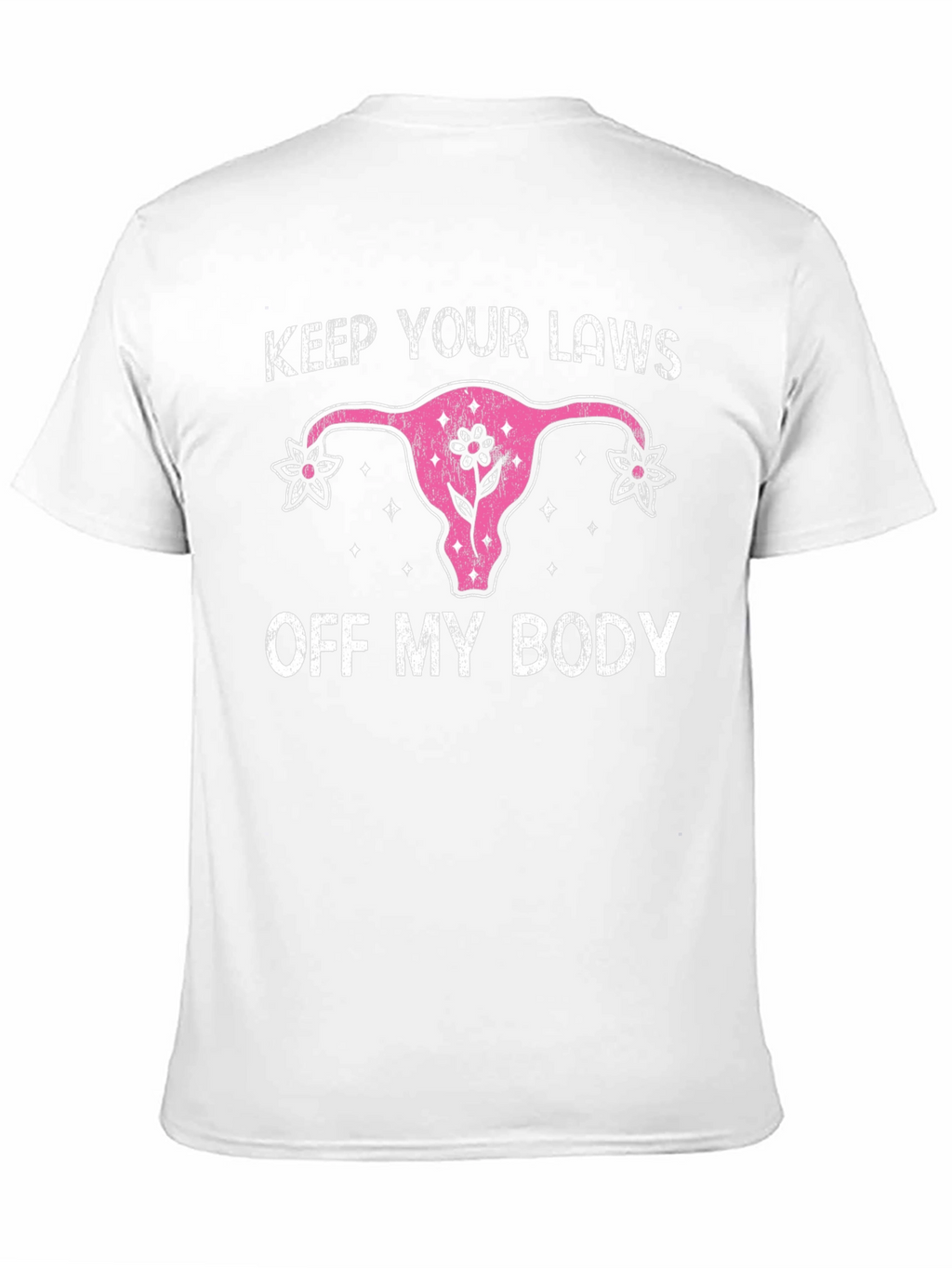 Keep Your Laws Off My Body Tee