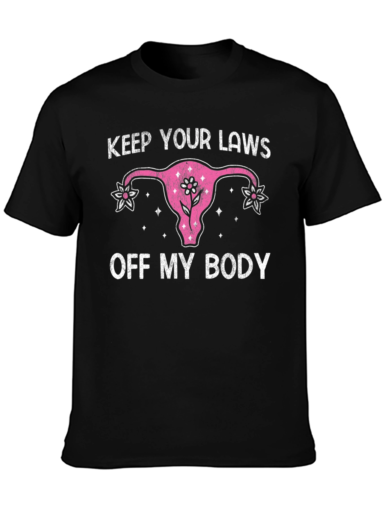 Keep Your Laws Off My Body Tee