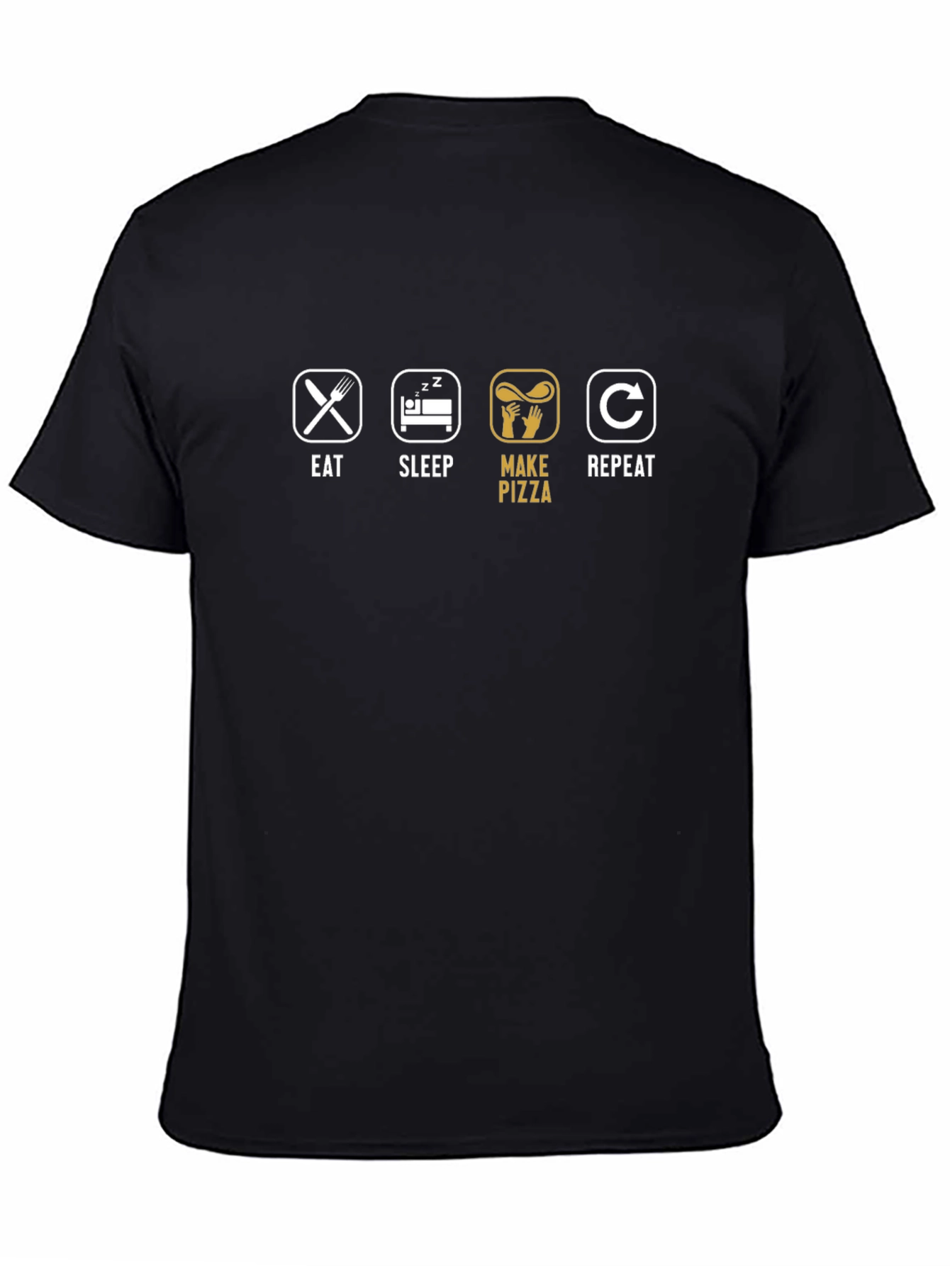 Eat Sleep Make Pizza Repeat Black T-Shirt