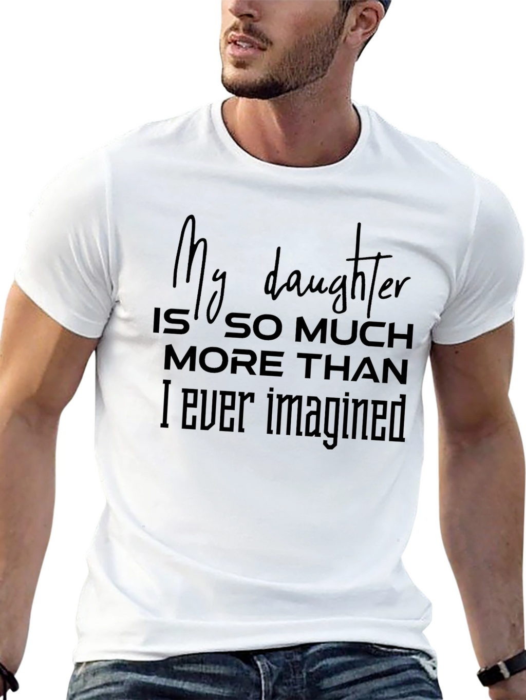 My Daughter T-Shirt - Fathers Day Gift