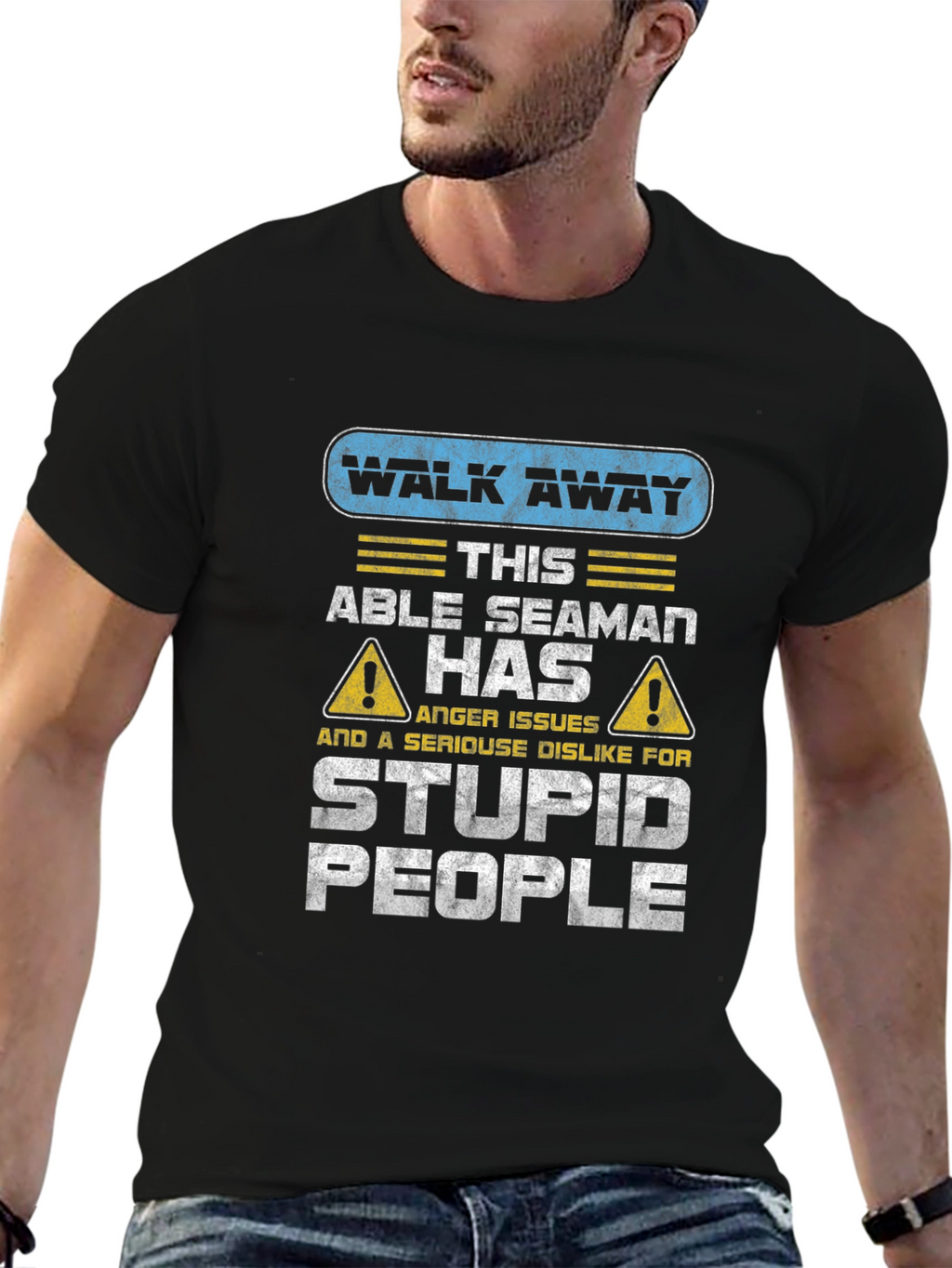 Walk Away Able Seaman Anger Issues T-Shirt