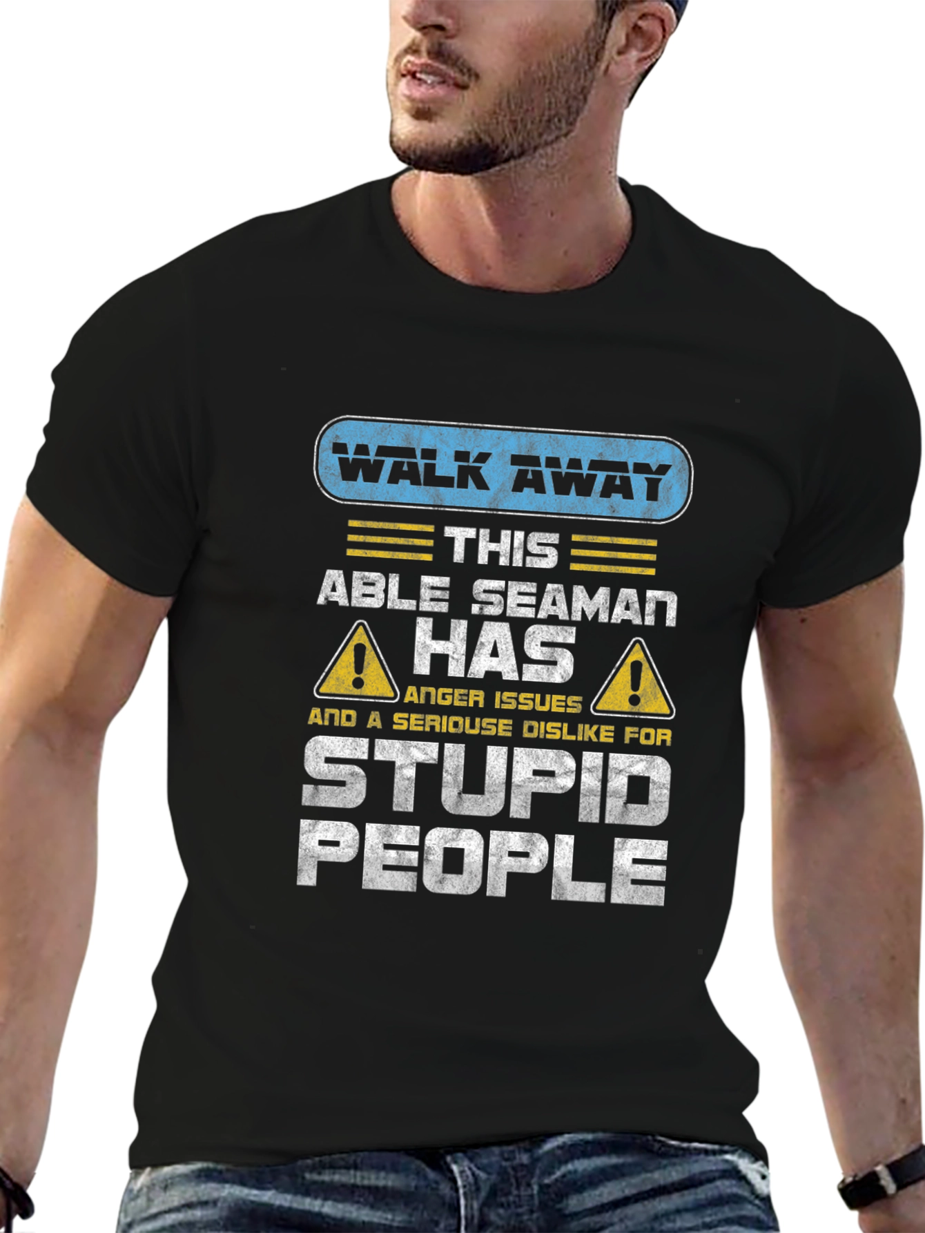 Walk Away Able Seaman Anger Issues T-Shirt