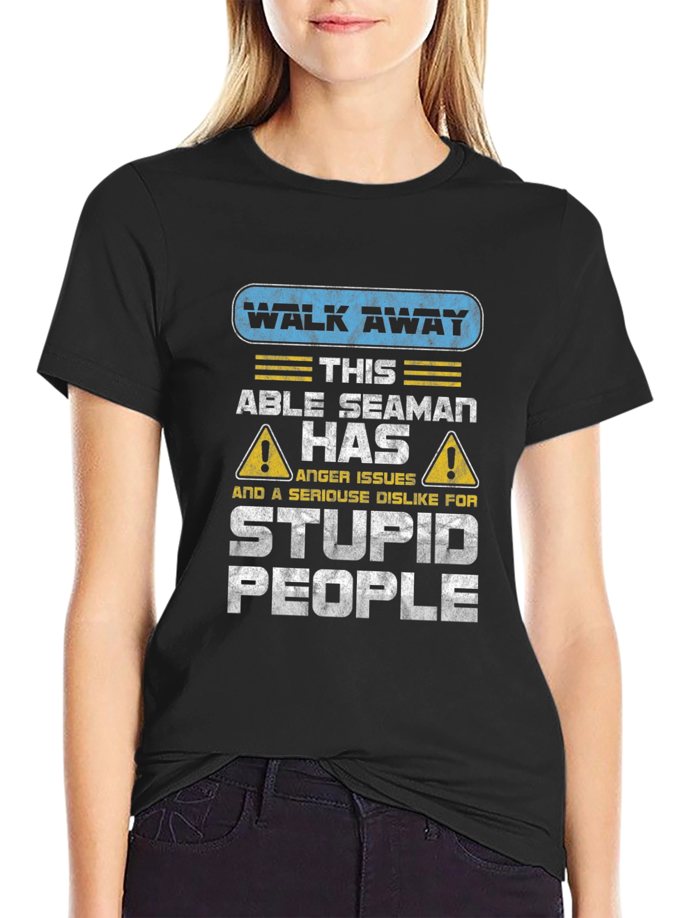 Walk Away Able Seaman Anger Issues T-Shirt