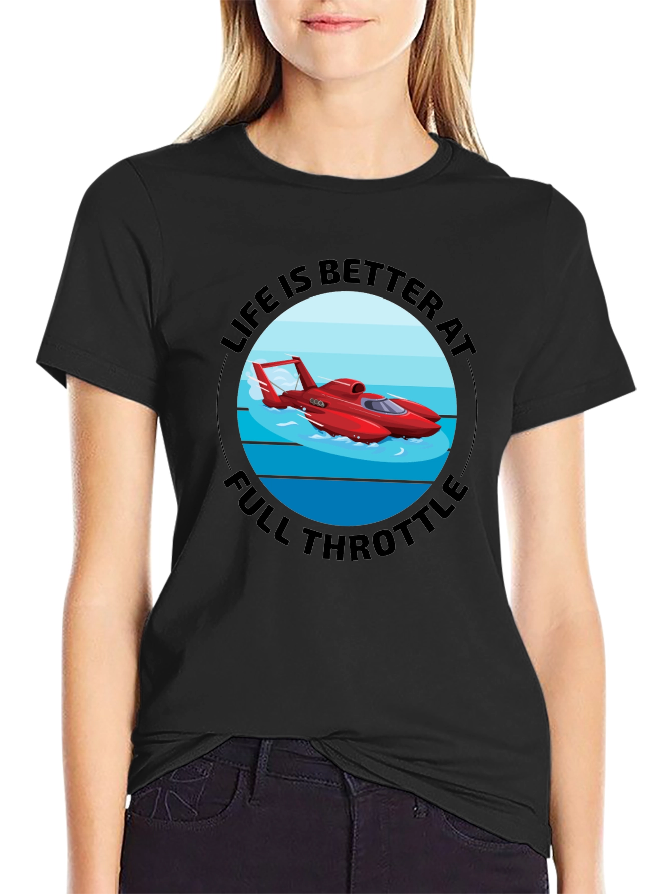 Life is Better at Full Throttle T-Shirt
