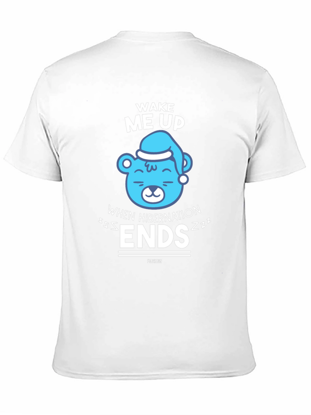 Wake Me Up When Hibernation Ends T-Shirt
