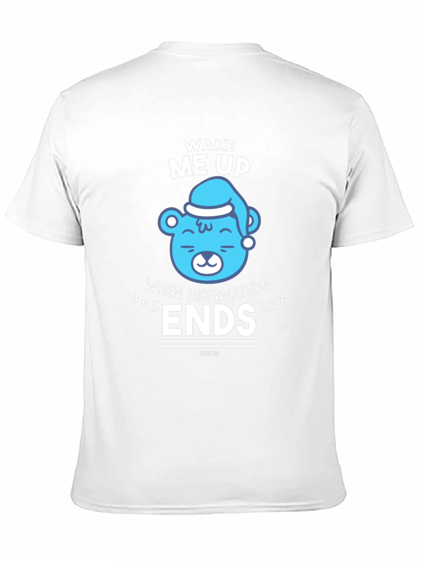 Wake Me Up When Hibernation Ends T-Shirt