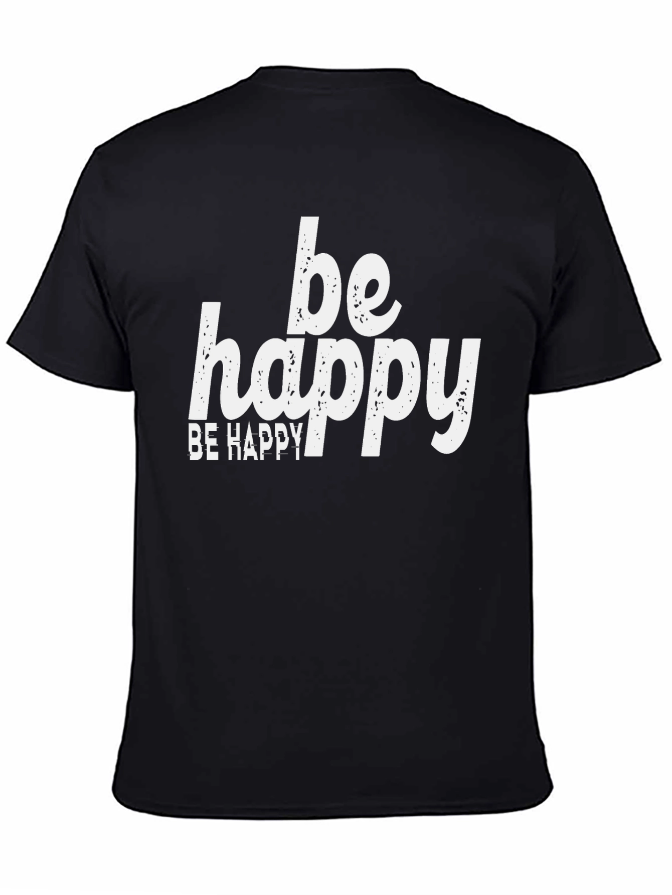 Be Happy Graphic Tee - Positive Vibes Shirt