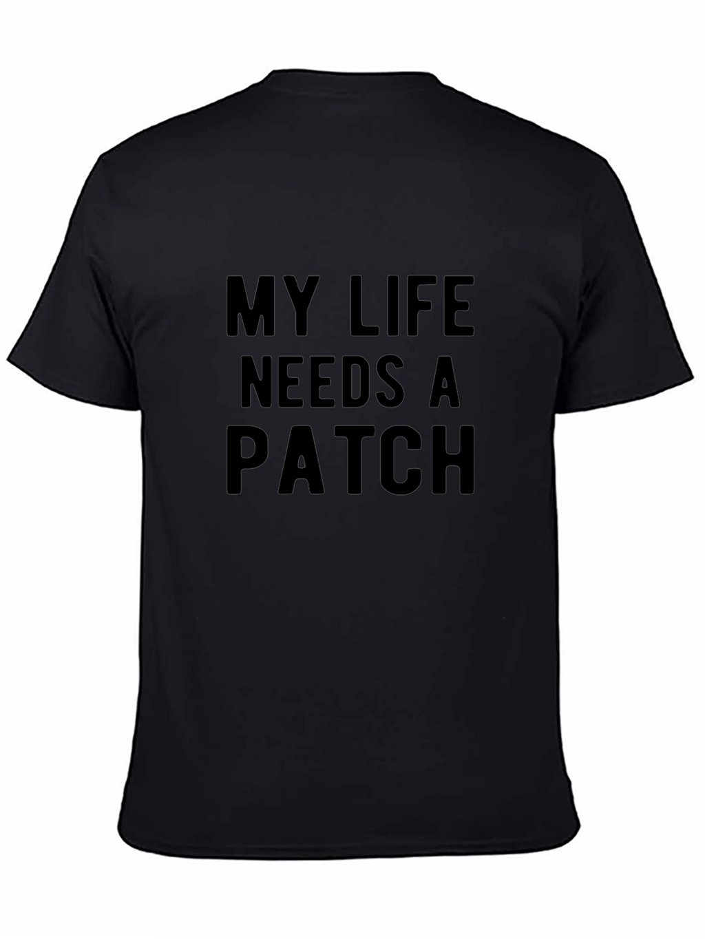 My Life Needs A Patch Graphic Tee - Black