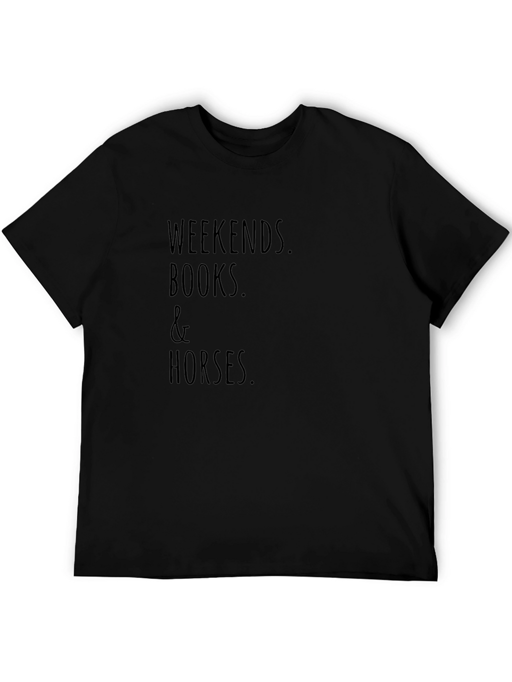 Weekends Books & Horses Black T-Shirt