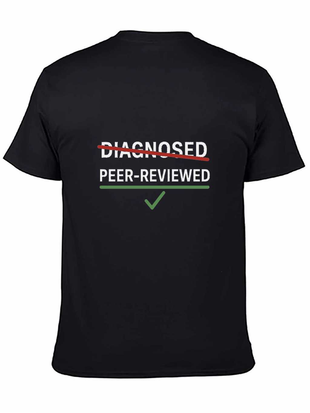 Peer-Reviewed Graphic Tee - Funny Science Shirt