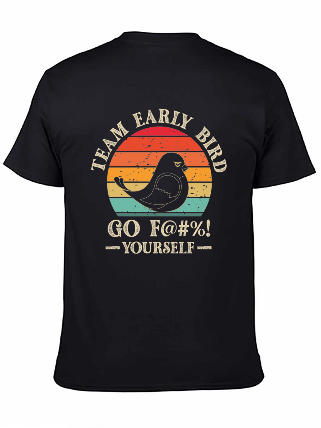 Team Early Bird T-Shirt - Funny Graphic Tee